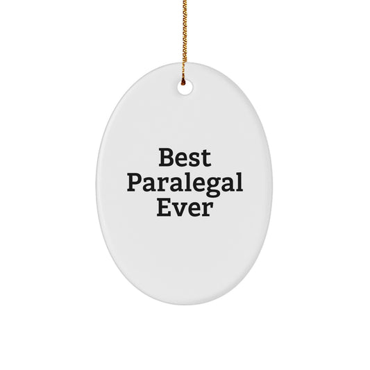 Funny Paralegal Gifts for Paralegal, Christmas Unique Gifts from Family, 'Best Paralegal Ever' Oval Ornament - Image 1