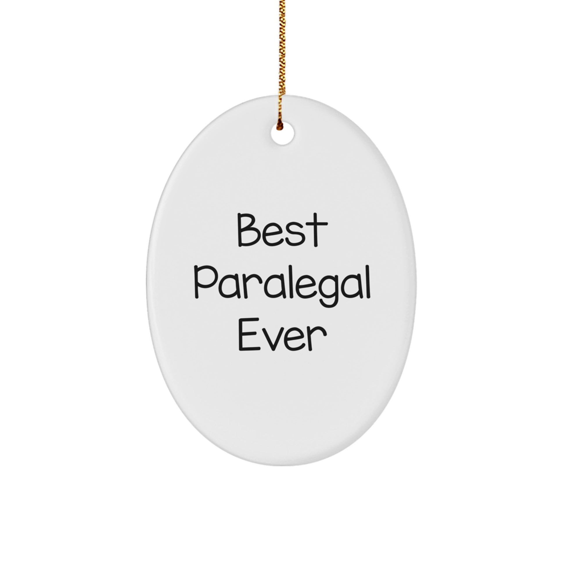 Funny Paralegal Gifts for Women, Oval Ornament Best Paralegal Ever Christmas Unique - Image 1