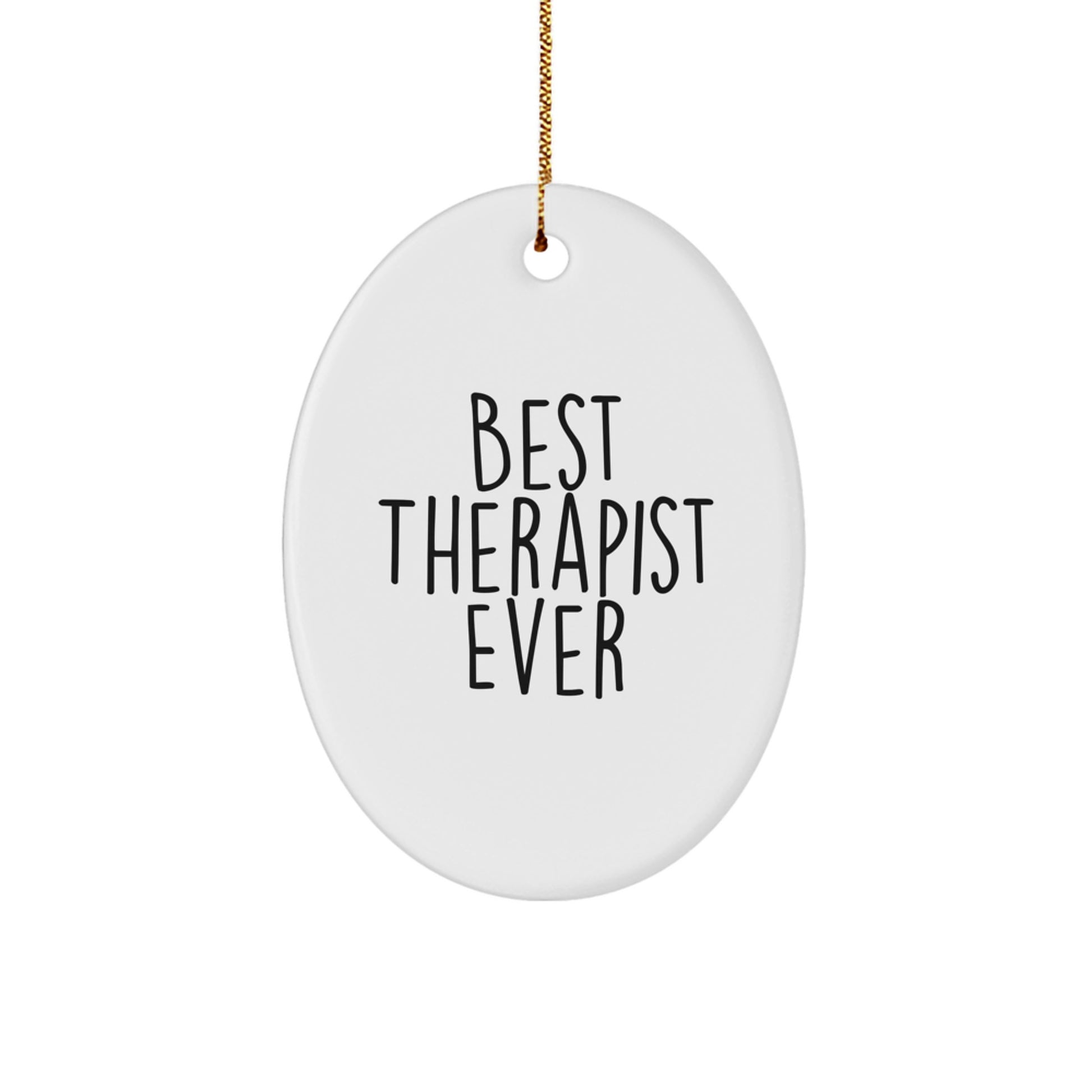Funny Best Therapist Ever Oval Ornament Gifts from Family for Therapist - Image 1