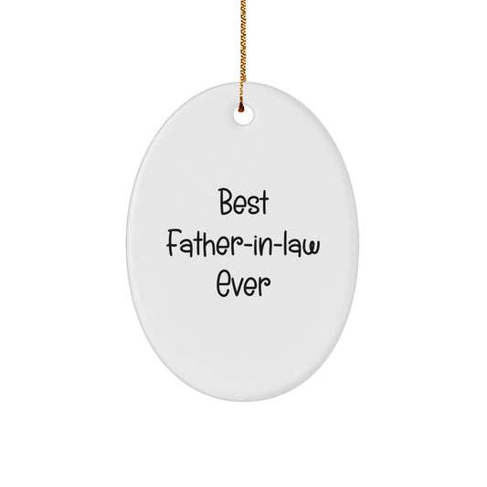 Funny Father-in-law Gifts for Men, Oval Ornament 'Best Father-in-law Ever', Christmas Unique Gifts from Family - Image 1