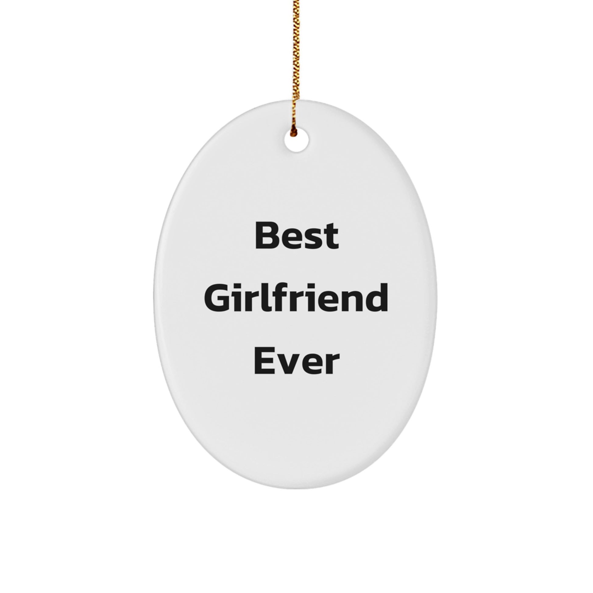 Funny Sweetheart Gifts from Men for Christmas - Best Sweetheart Ever Oval Ornament - Image 1