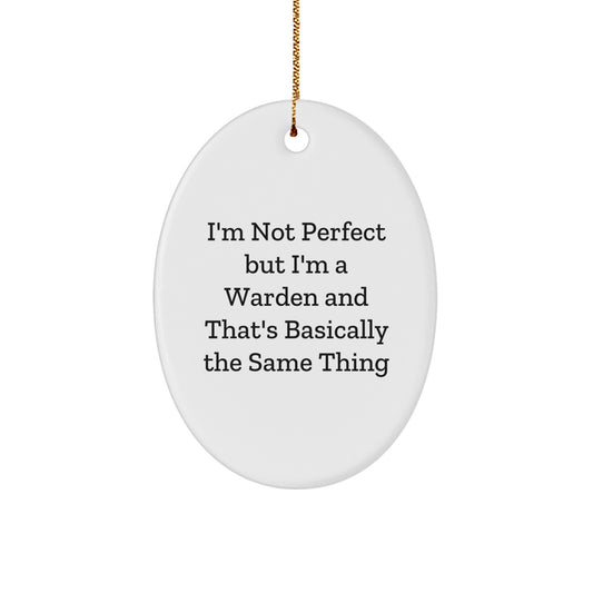Funny Warden Oval Ornament Gifts from Friends, Warden Christmas Unique Gifts for Him - Image 1