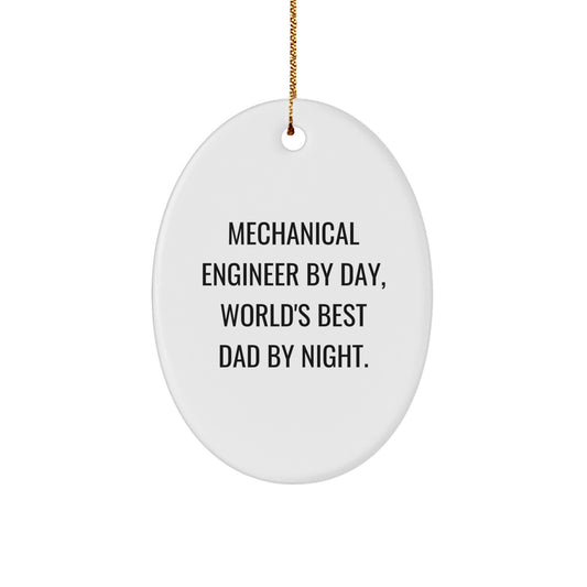 Mechanical Engineer Gifts, Oval Ornaments with Funny Quote - Gifts from Dad for Christmas Unique Gifts for Men, Mechanical Engineer Decorations - Image 1