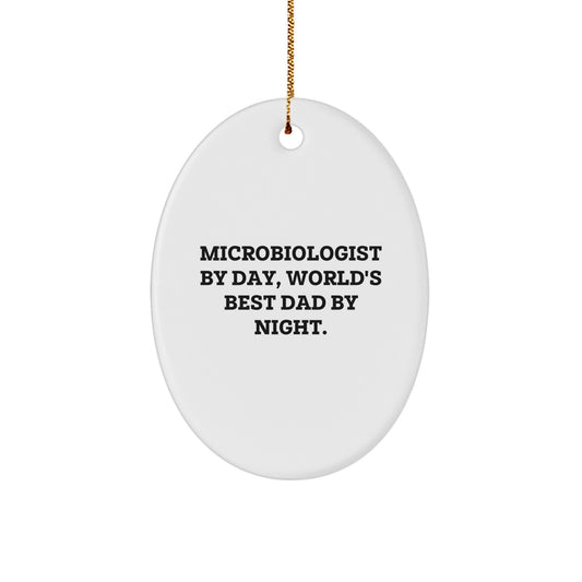 Christmas Unique Gifts for Microbiologists - Microbiologist Dad by Night Oval Ornament, Funny Quote, Oval Shaped Christmas Unique Gift for Lab Scientists - Image 1