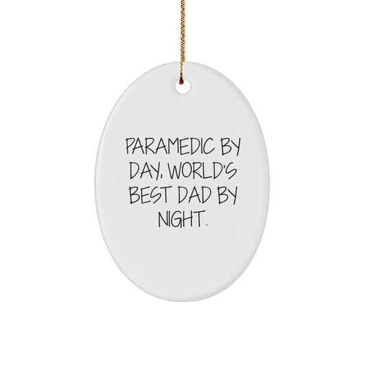 Rescue Worker Gifts from Friends, Family, or Coworkers - Rescue Worker By Day, World's Best Dad By Night. Oval Ornament for Christmas - Image 1