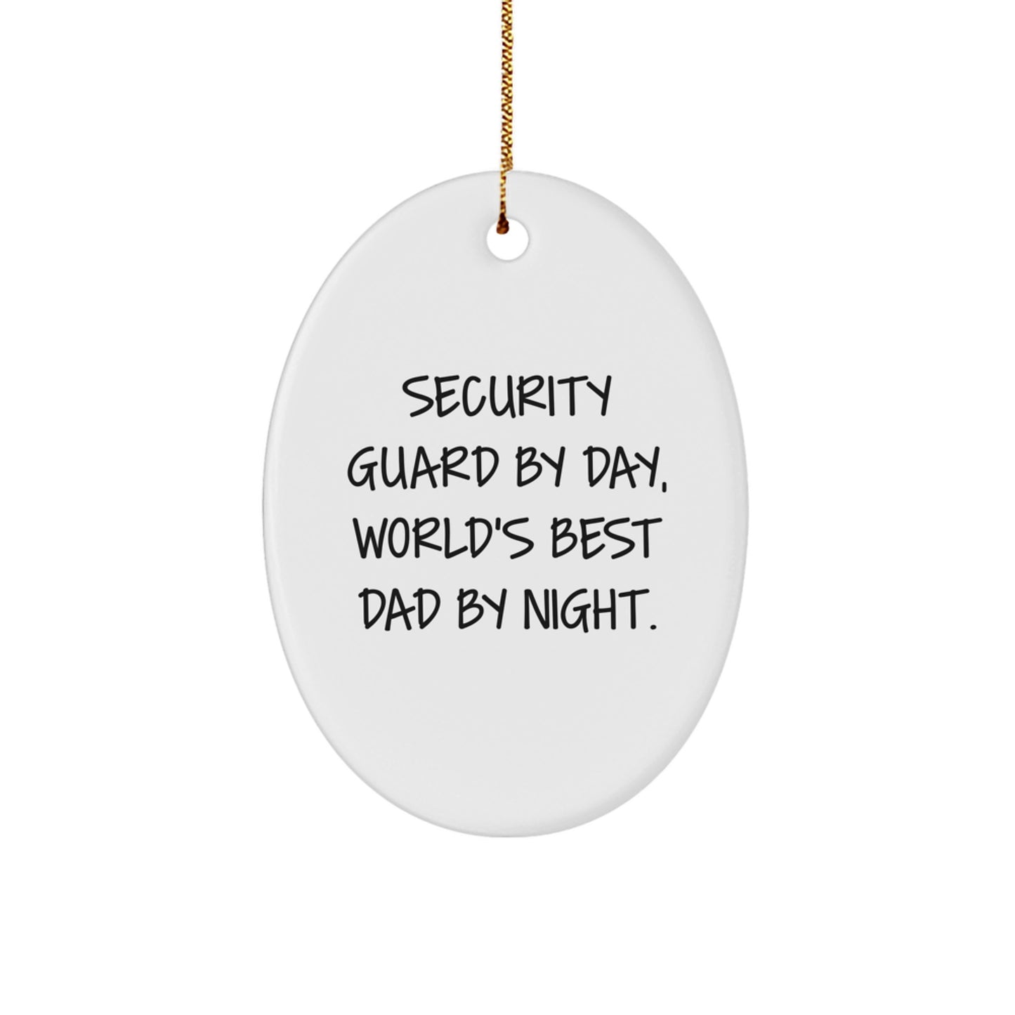 Security Guard Gifts for Men Security Guard By Day, World's Best Dad By Night. Oval Ornament, Funny Christmas Unique Gifts from Family - Image 1