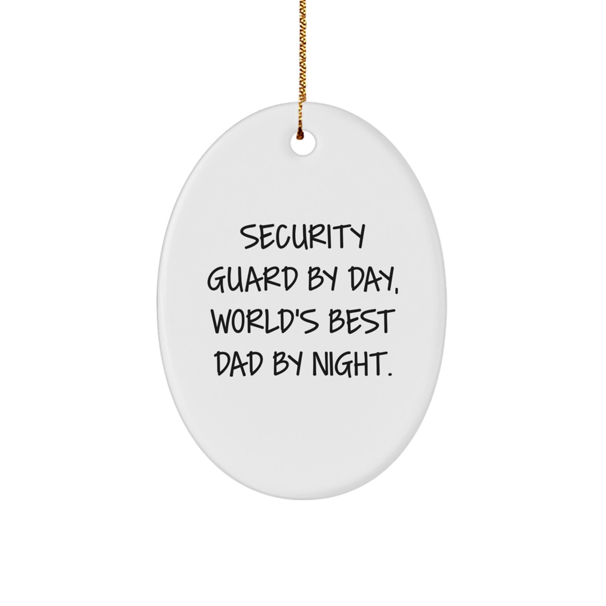 Security Guard Gifts for Men Security Guard By Day, World's Best Dad By Night. Oval Ornament, Funny Christmas Unique Gifts from Family - Image 1