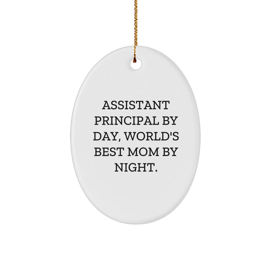 Funny Assistant Principal Gifts from Mom, Oval Ornament, Assistant Principal By Day, World's Best Mom By Night. Christmas Unique Gifts for Assistant Principal - Image 1