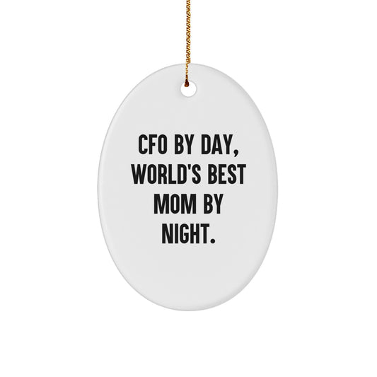 Funny CFO Gifts by Day, World's Best Mom Gifts for Christmas Oval Ornament for CFO, Men, Women, Friends, Family - Gifts from Men, Women, Friends, Family - Image 1