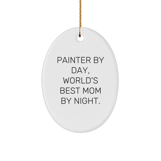 Funny Painter Gifts, Oval Ornament, Christmas Unique Gifts from the World's Best Mom, Gifts for Painter - Image 1