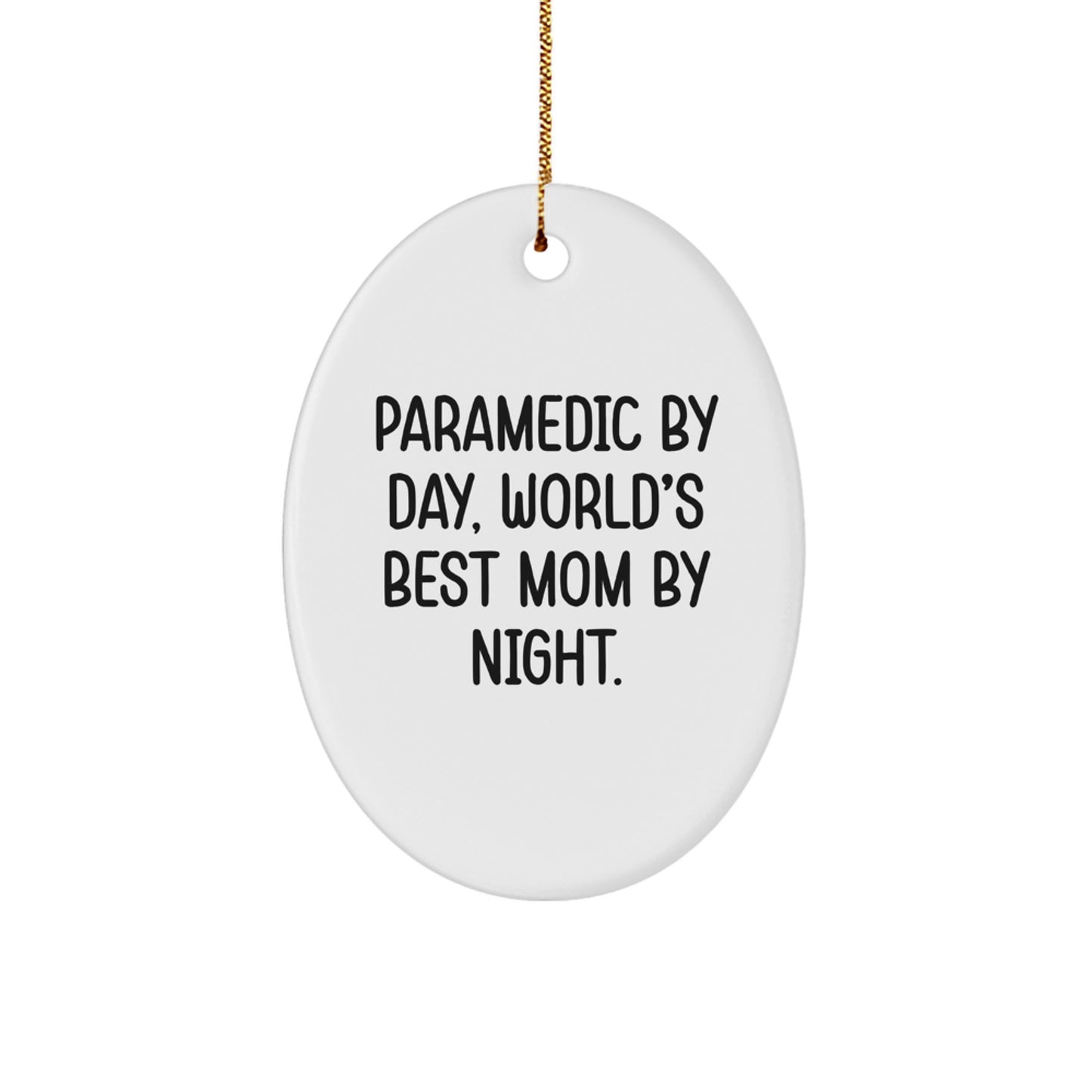 Rescue Worker Gifts, Funny Mom Gifts, Oval Ornament - Rescue Worker By Day, World's Best Mom By Night - Christmas Unique Gifts from Family - Image 1
