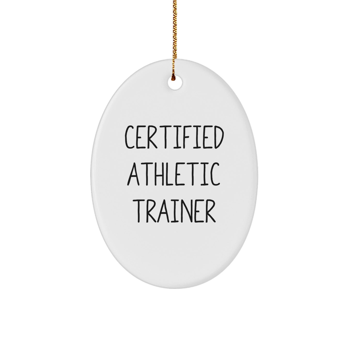Funny Athletic Trainer Gifts from Friends for Men - Oval Ornament Certified Athletic Trainer Christmas Unique Gifts - Image 1