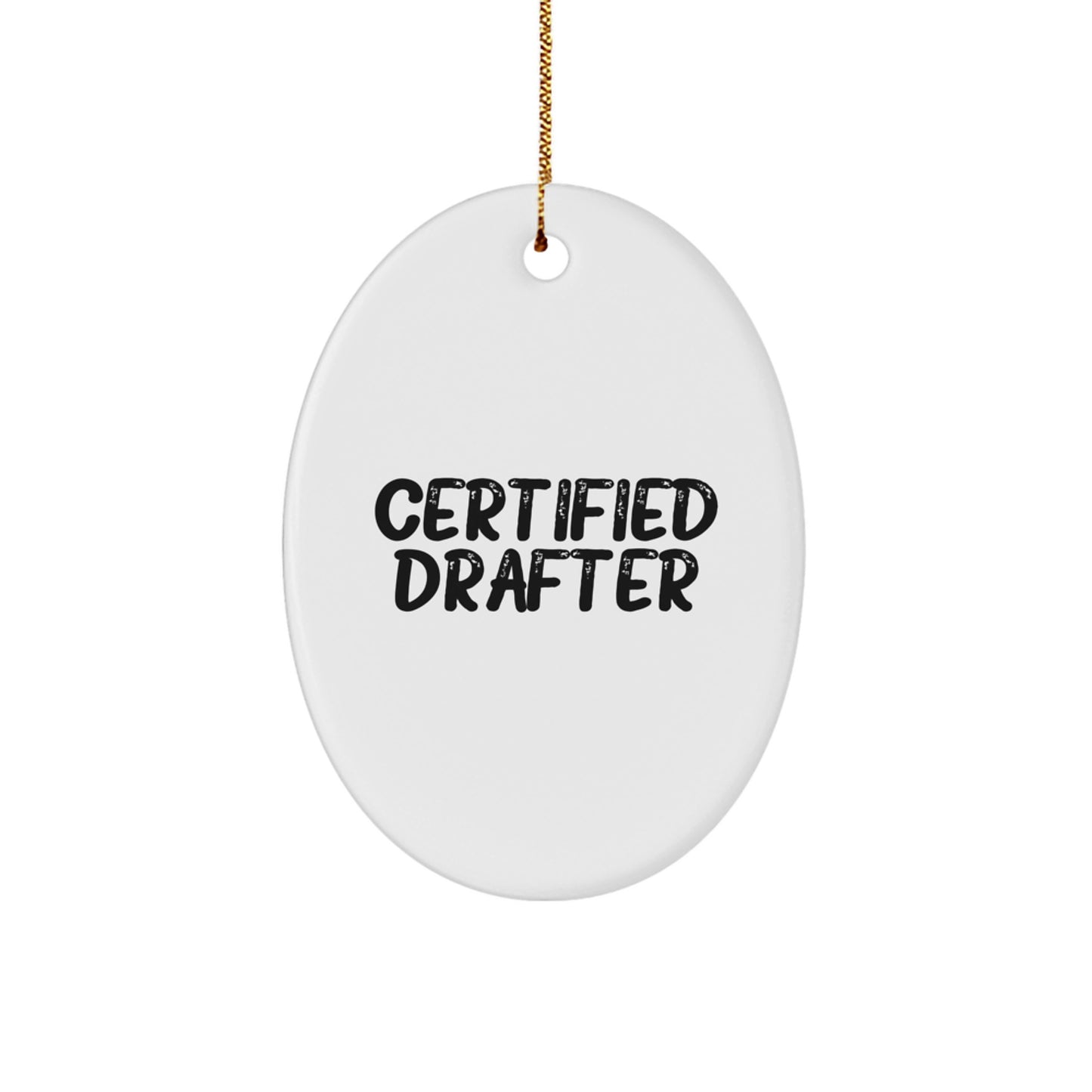 Funny Certified Drafter Gifts from Men to Friends - Oval Ornament for Christmas Decorations with Inspirational Quote, 'You're a Draft for Success' - Gifts for Drafter - Image 1