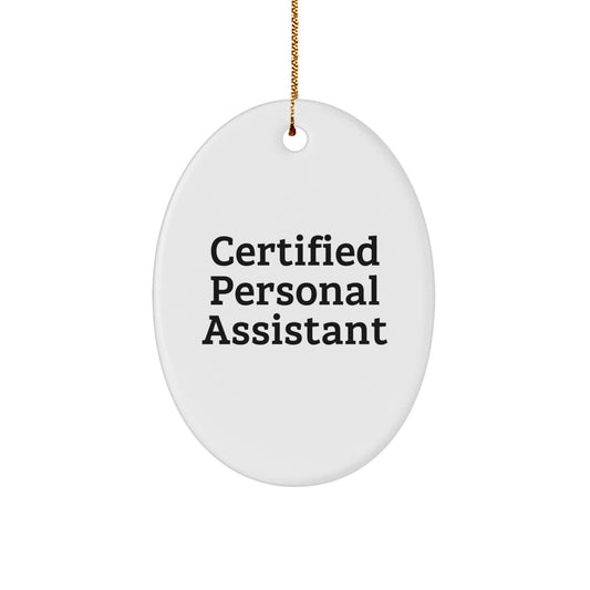 Funny Personal Assistant Christmas Unique Gifts from Family to Friends, Oval Ornament Quote for Men and Women - Image 1