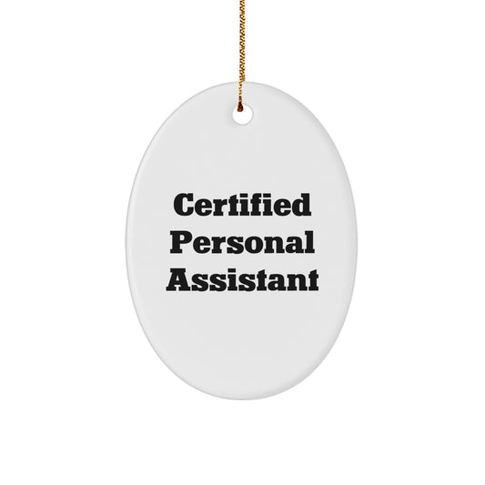 Funny Personal Assistant Gifts from Men - Oval Ornament for Christmas Unique Gifts to Personal Assistants - Image 1