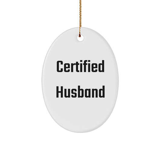 Funny Husband Quotes Oval Ornament Gifts from Men to Husband for Christmas - Image 1