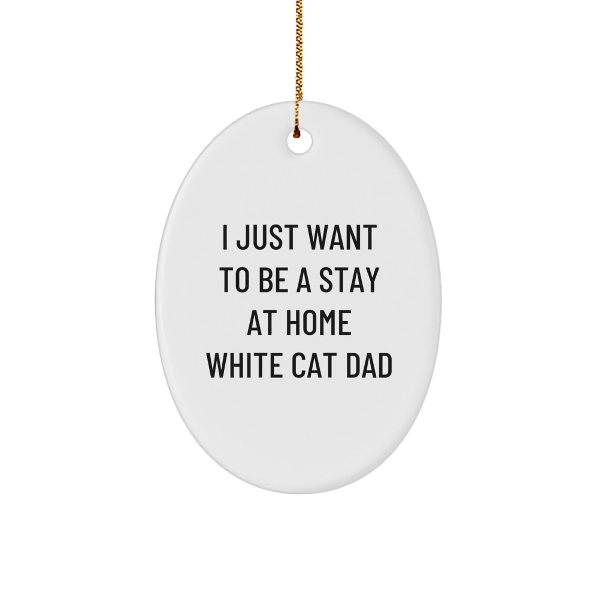 Funny White Cat Dad Oval Ornament Gift from Dad to White Cat Lover - Image 1