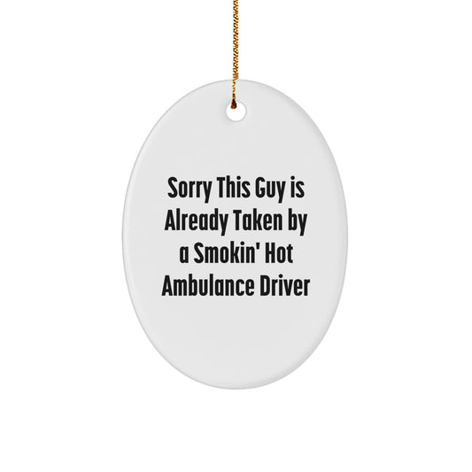 Funny Ambulance Driver Oval Ornament Gifts from Men for Ambulance Driver Christmas Unique Gifts - Image 1