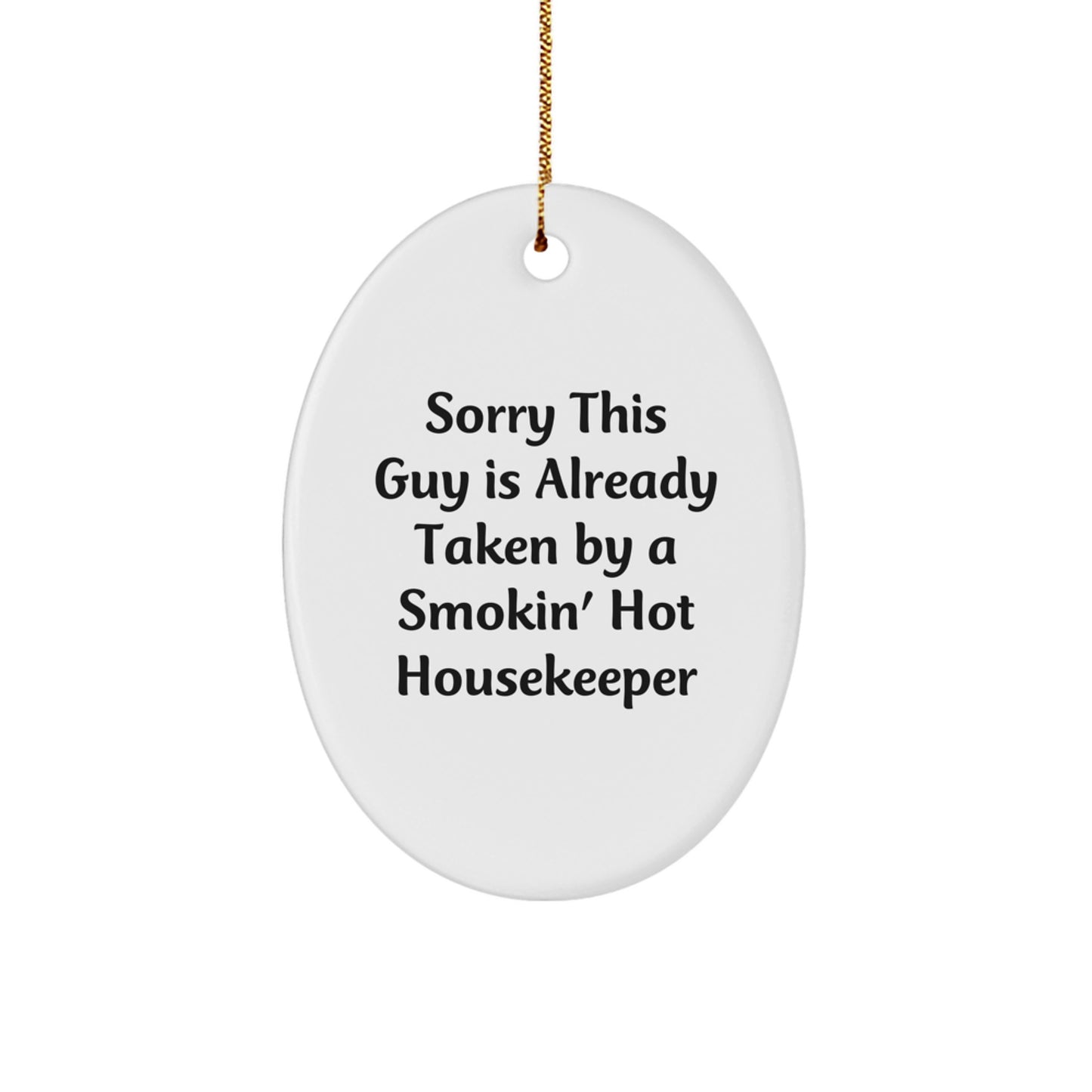 Funny Housekeeper Gifts from Men to Housekeeper for Christmas Unique Oval Ornament - Image 1