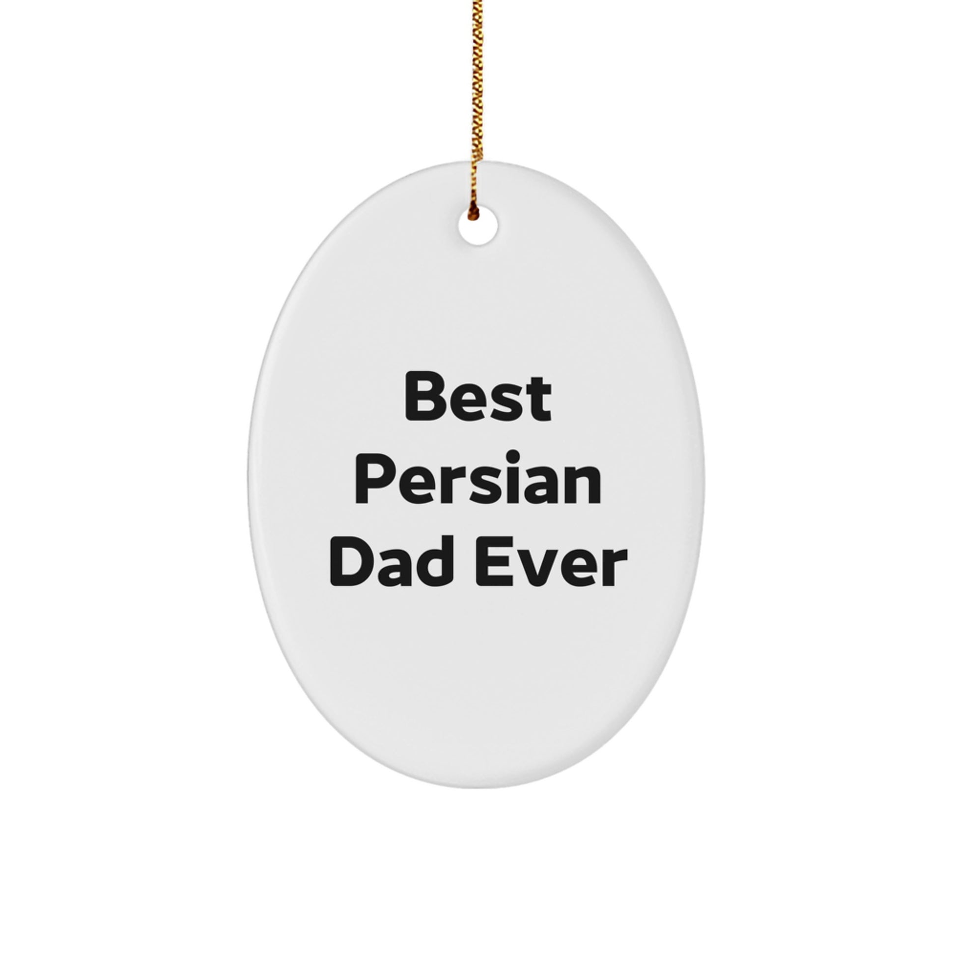 Funny Persian Cat Dad Gifts for Him, 'Best Persian Dad Ever' Oval Ornament, Christmas Unique Presents from Family to Friends - Image 1
