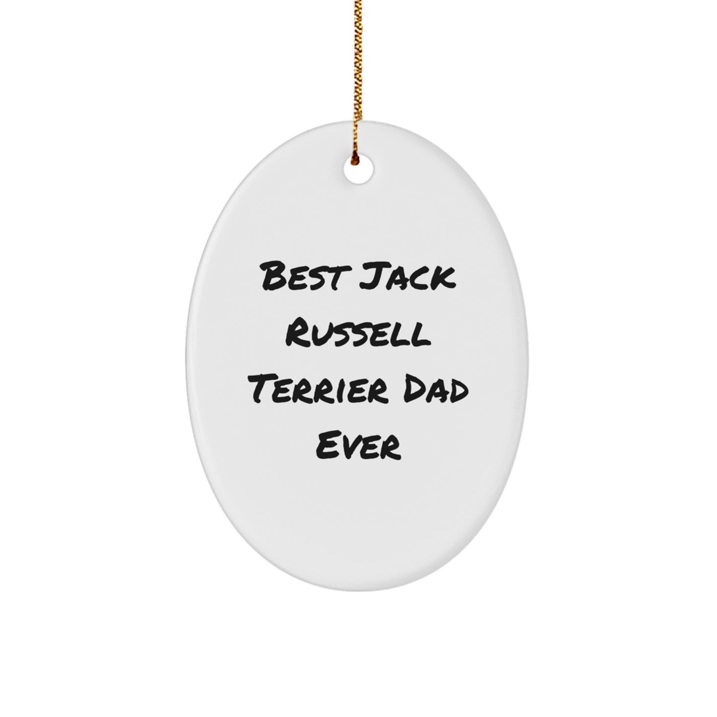 Funny Jack Russell Terrier Dog Gifts for Him from Best Dad Ever, Oval Ornament for Christmas - Image 1