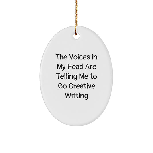 Funny Creative Writing Oval Ornament Gifts from Friends and Family for Christmas - Image 1