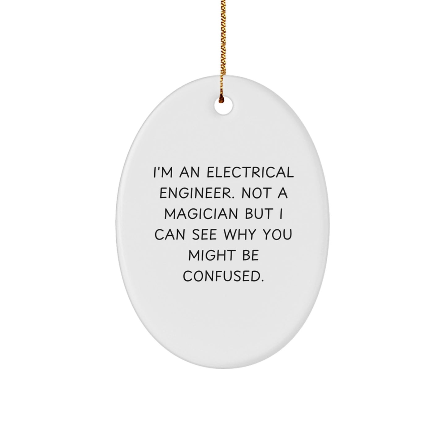 Electrical Engineer Oval Ornament Gifts for Him from Family - Funny Christmas Unique Presents - Image 1