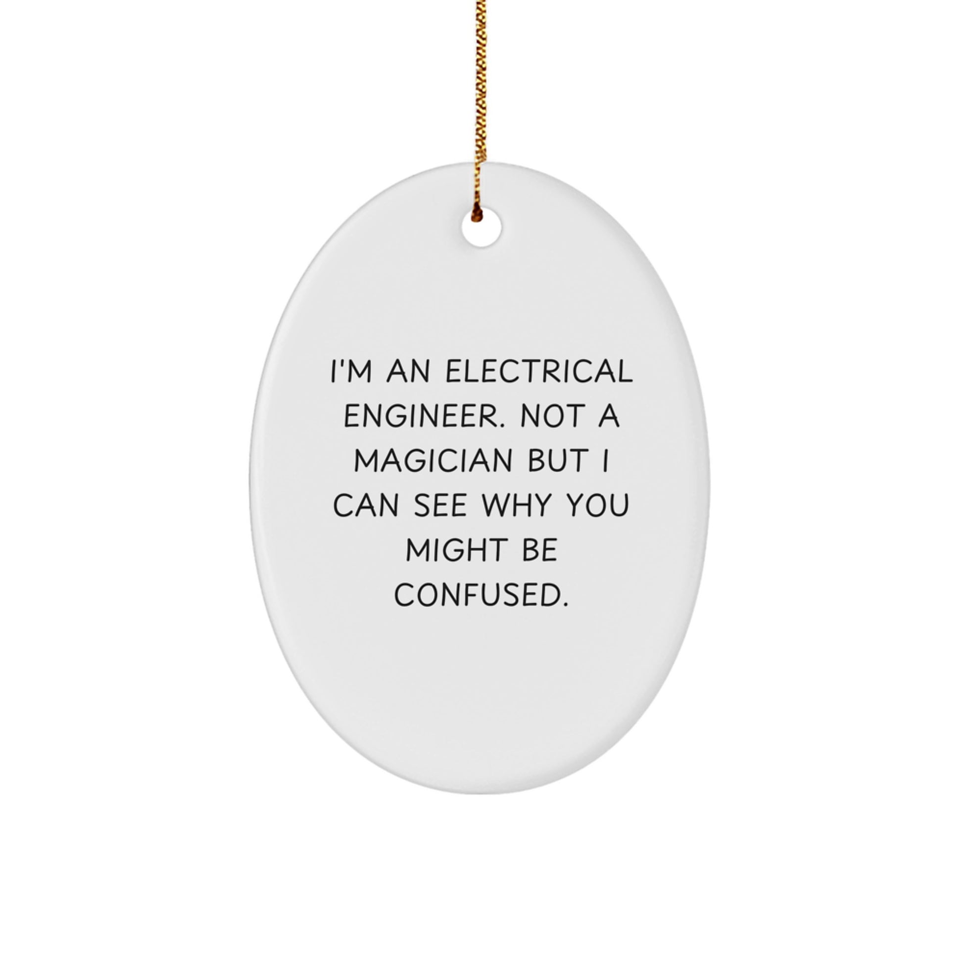 Electrical Engineer Oval Ornament Gifts for Him from Family - Funny Christmas Unique Presents - Image 1