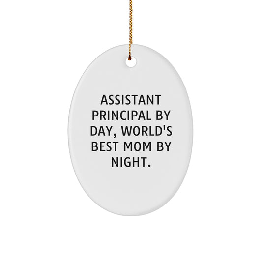 Funny Assistant Principal Gifts, Oval Ornament, 'Assistant Principal By Day, World's Best Mom By Night' Quote, Christmas Unique Gifts from Mom or Dad - Image 1