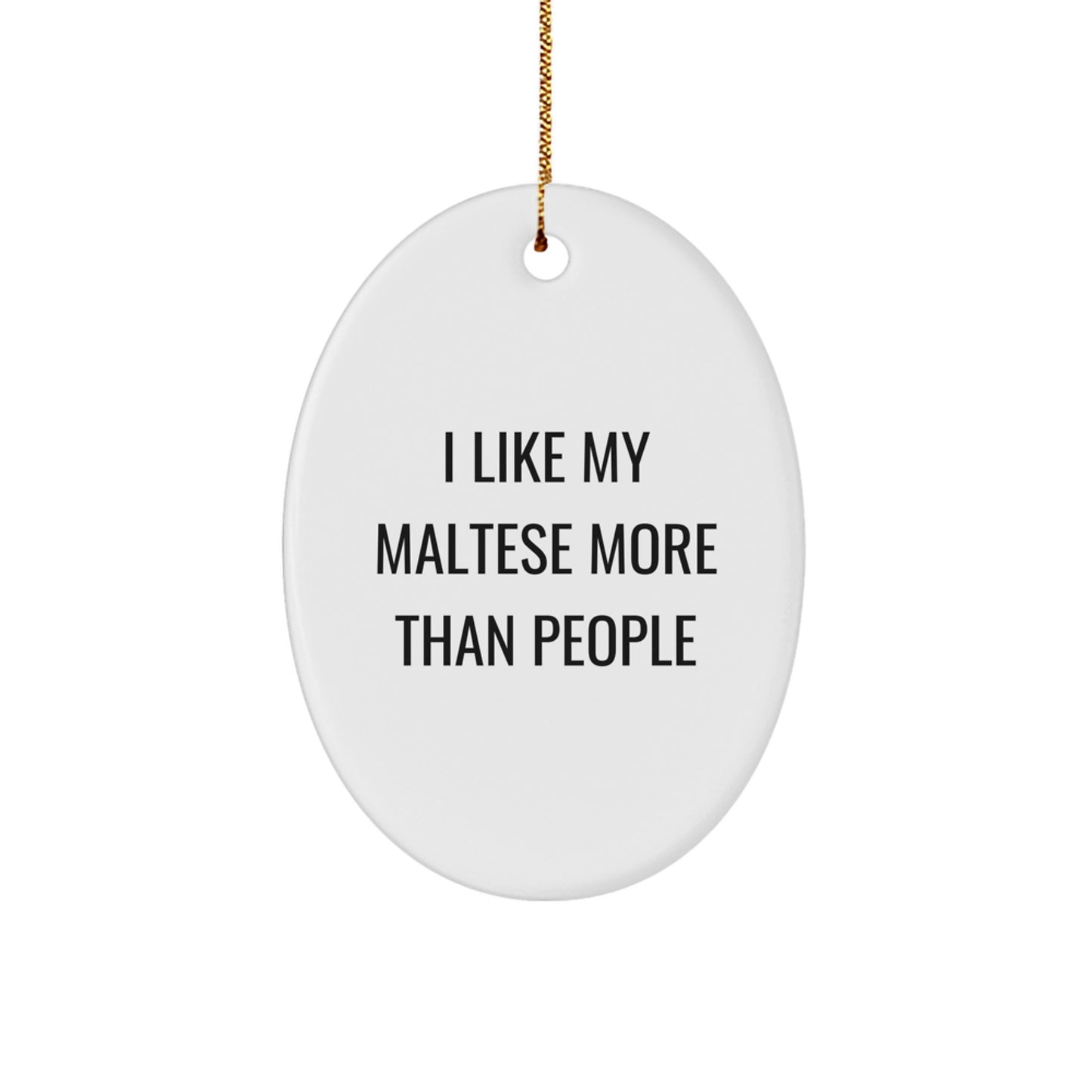 Funny Maltese Dog Lover Gifts from Family for Maltese Dog Owners Christmas Unique Ornament - Image 1