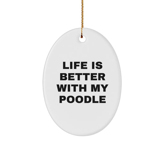 Funny Poodle Dog Oval Ornament - Gifts from Men to Friends for Christmas - Image 1