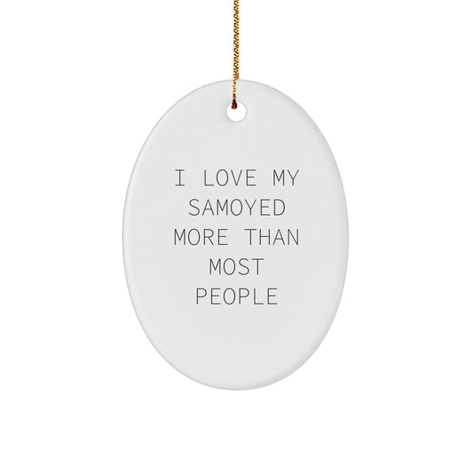 Samoyed Dog Lovers' Delight, Cute Oval Ornament Gifts from Friends and Family this Christmas - Image 1