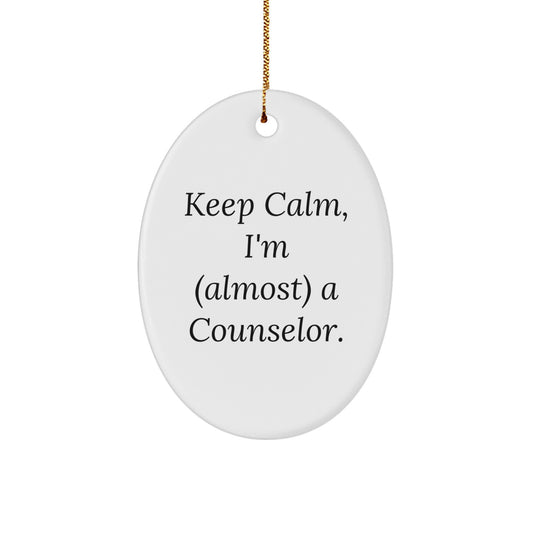 Funny Counselor Gifts for Christmas - Oval Ornament Keep Calm I'm (almost) A Counselor - Image 1