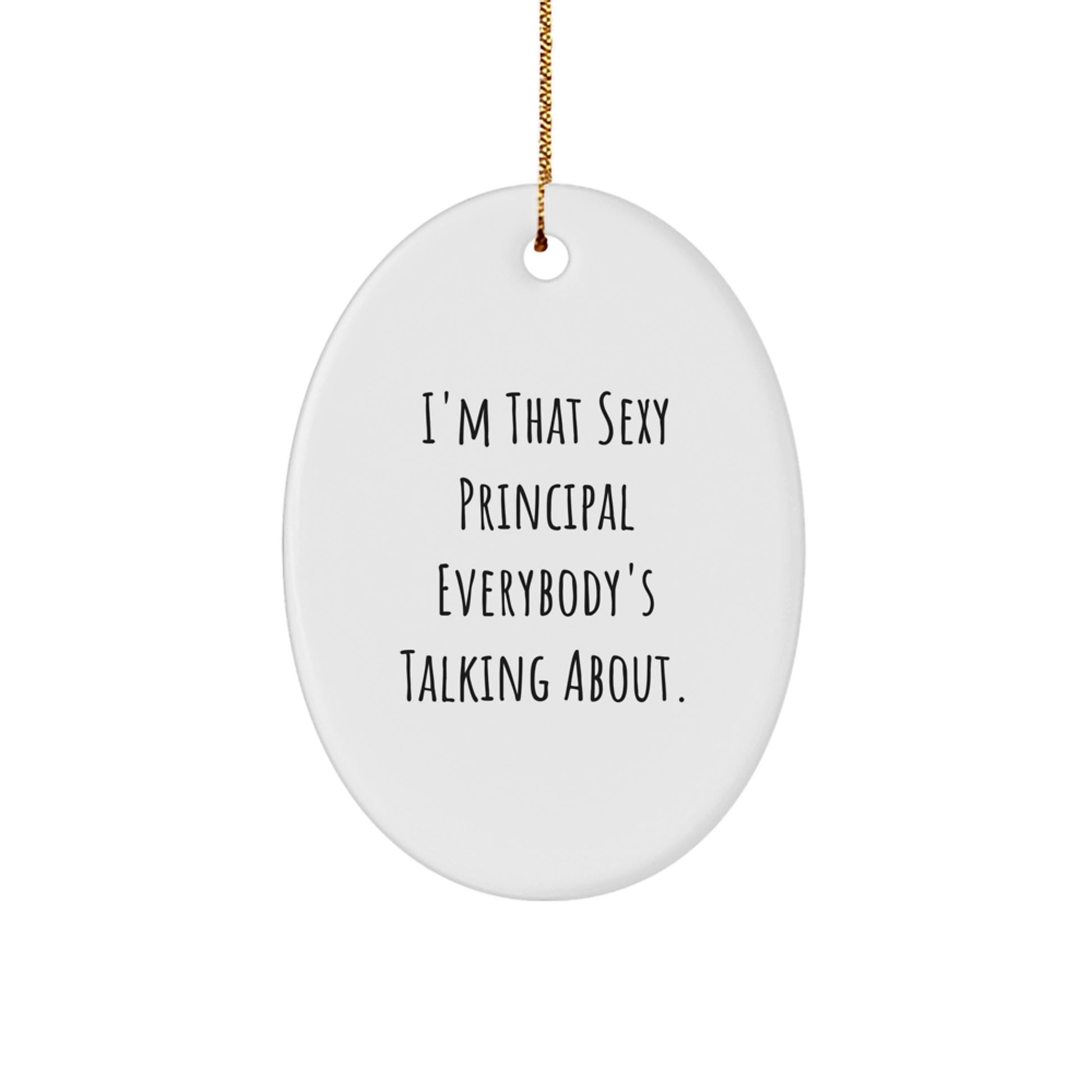 Funny Principal Gifts for Men from Friends - Sexy Oval Ornament Christmas Unique Gifts - Image 1