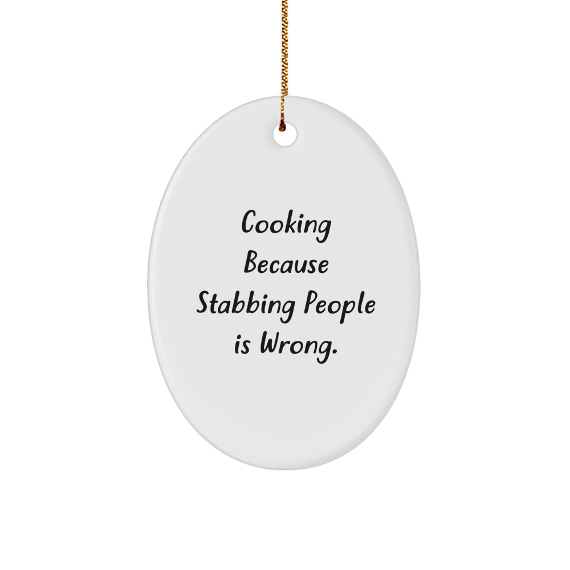 Funny Cooking Christmas Unique Gifts from Friends for Cooking Lovers - Oval Ornament with Sublimation Printing - White Oval Shaped Ornament with Gold Cord - Image 1