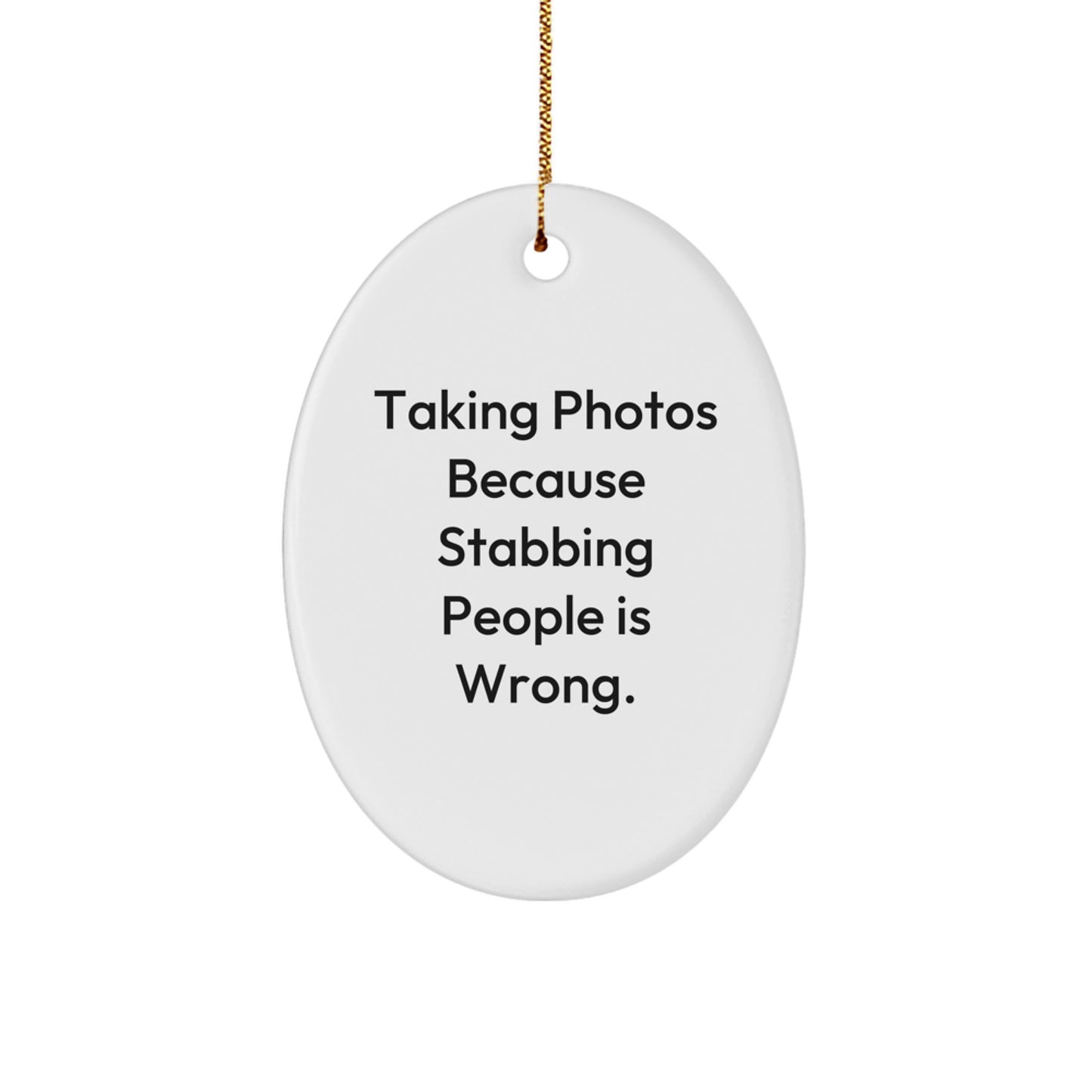 Funny Taking Photos Gifts for Men from Friends - Oval Ornament - Christmas Unique Gifts for Taking Photos Enthusiasts - Image 1