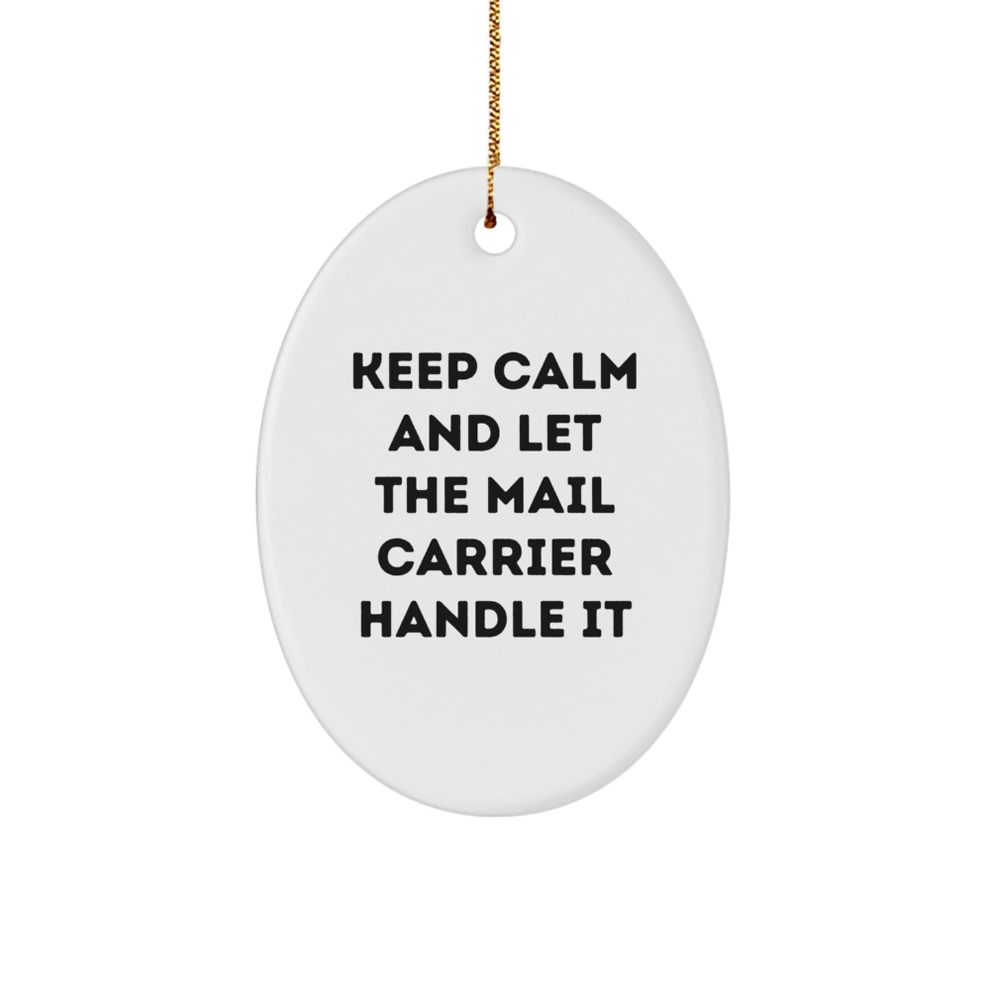 Funny Mail Carrier Oval Ornament for Christmas Unique Gifts from Friends to Mail Carrier Employees - Image 1