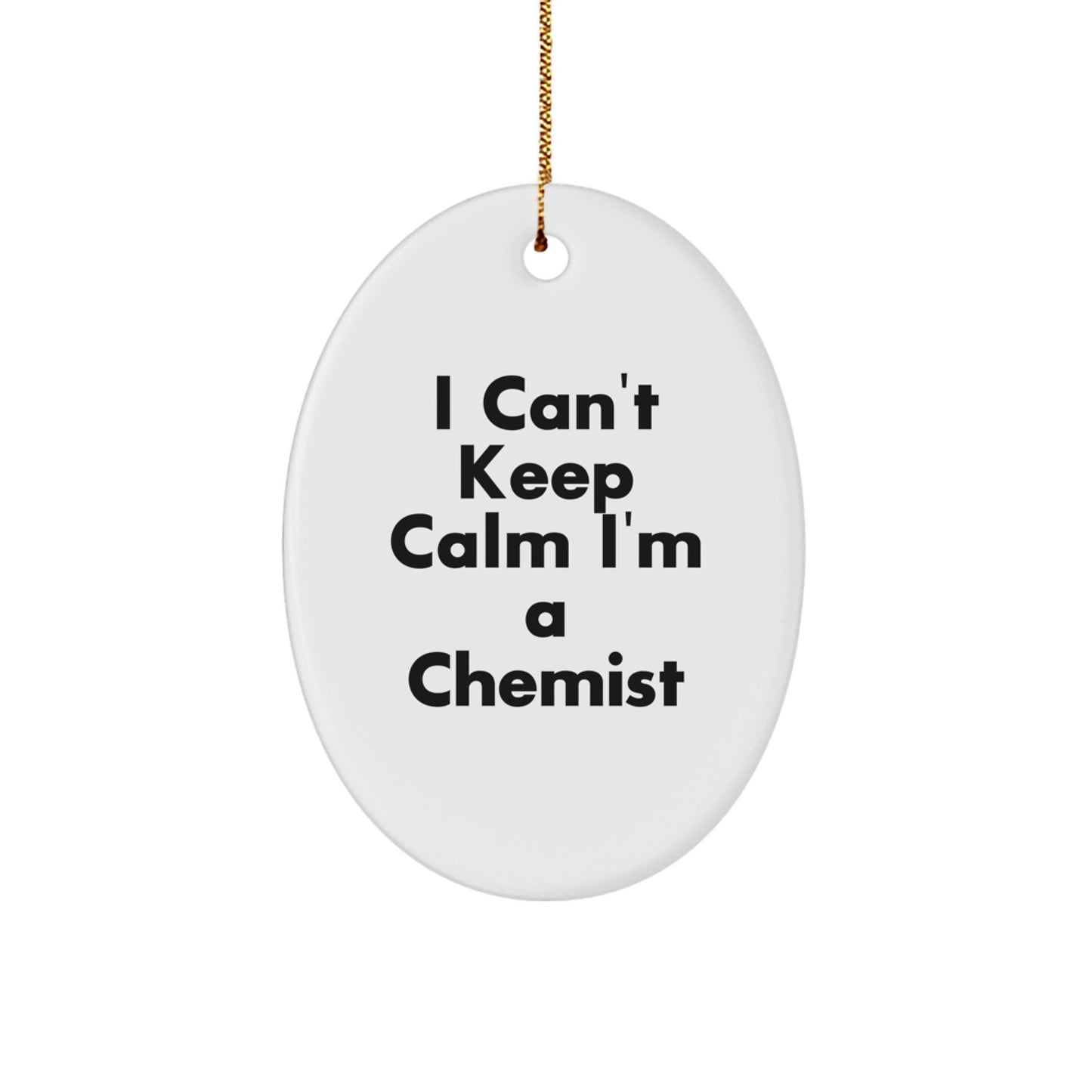 Funny Chemist Oval Ornament Gifts from Friends to Family - I'm A Chemist Christmas Unique Decorations - Image 1