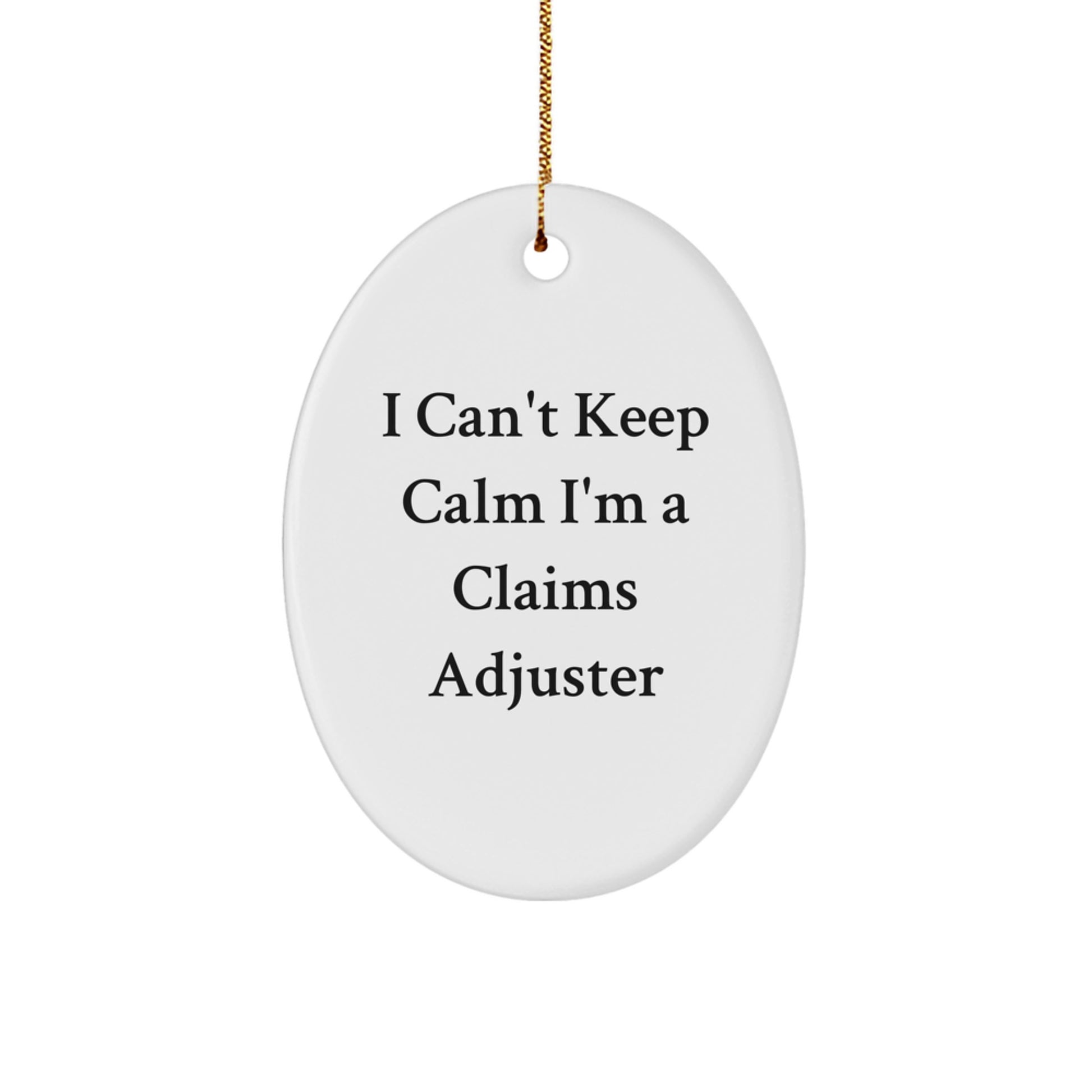 Funny Claims Adjuster Oval Ornament Gifts from Friends, Coworkers, or Family for Christmas Unique Gifts - Image 1