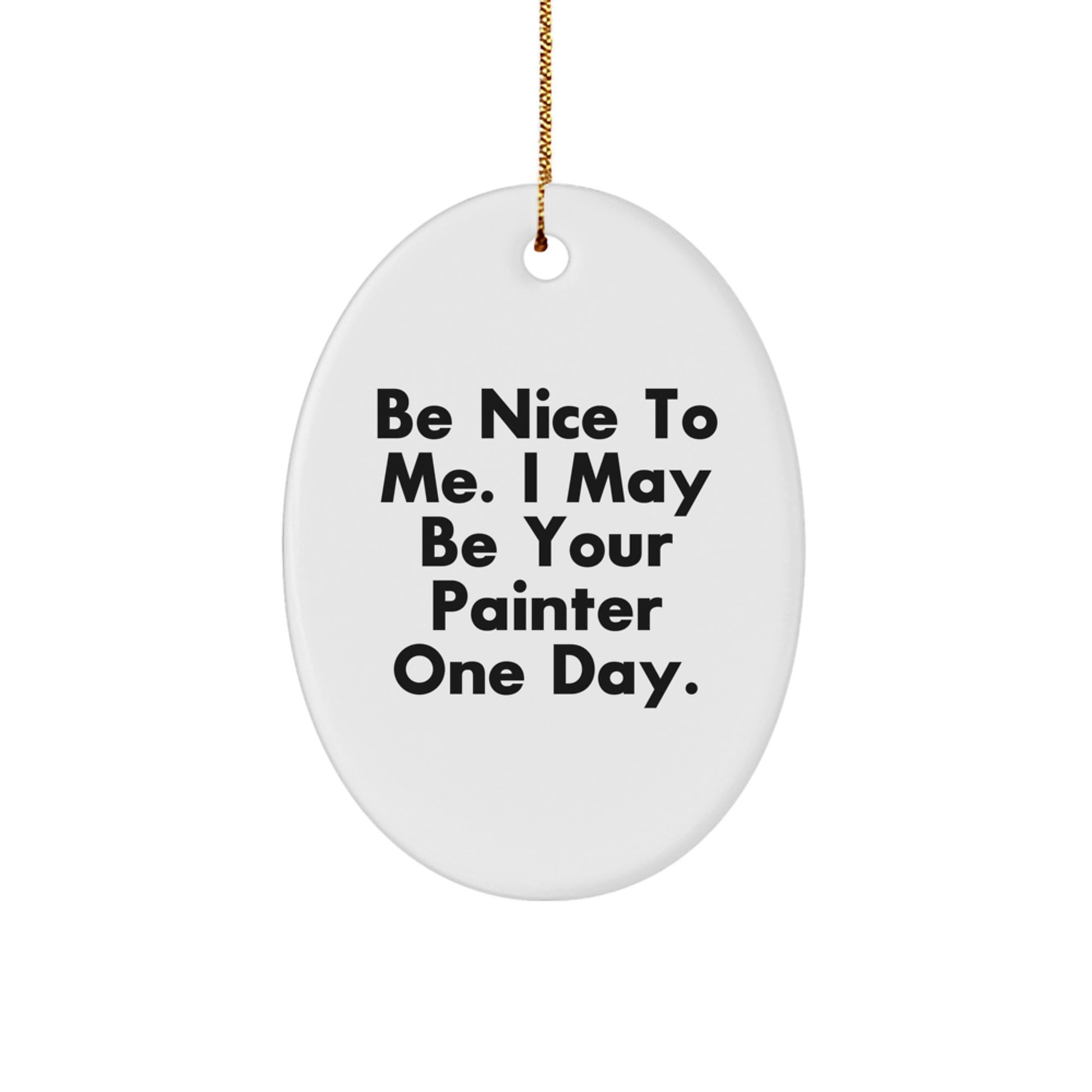 Funny Painter Oval Ornament Gifts from Men to Painter Friends at Christmas Unique - Image 1