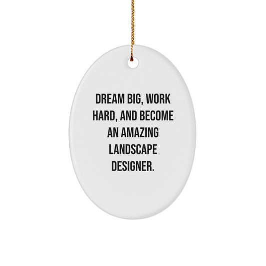 Gifts from Friends for Landscape Designer, Dream Big Decorative Oval Ornament, Oval Shaped White Christmas Unique Gifts - Image 1