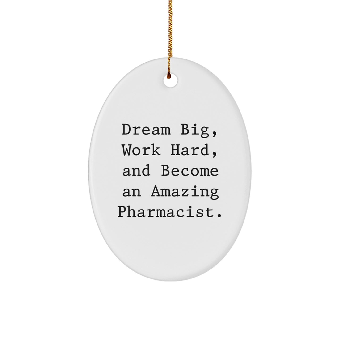 Inspirational Pharmacist Gifts from Friends - Oval Ornament for Christmas - Image 1