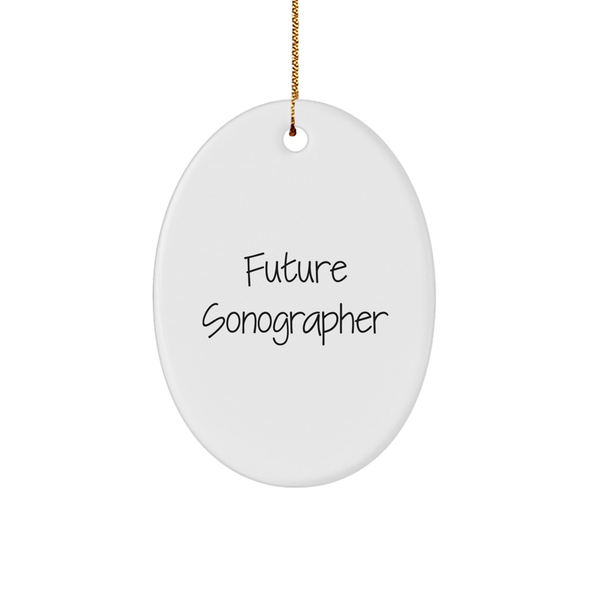 Funny Future Sonographer Oval Ornament Gifts from Family to Sonographer, Christmas Unique Gifts for Sonographer, Oval Shaped Sonographer Ornament - Image 1