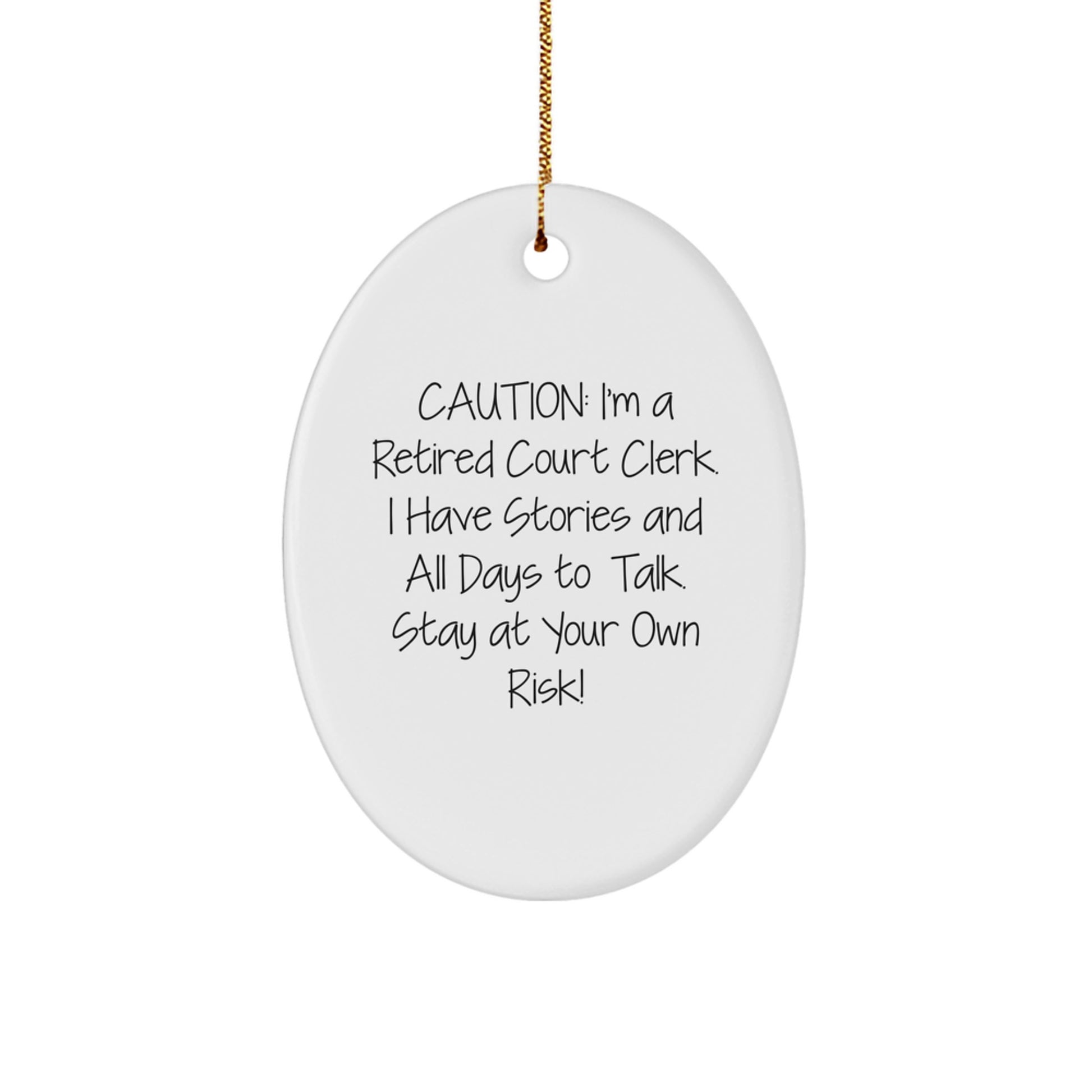 Court Clerk Gifts from Friends, Court Clerk Oval Ornaments with Caution Quote, Christmas Unique Gifts for Court Clerk - Image 1
