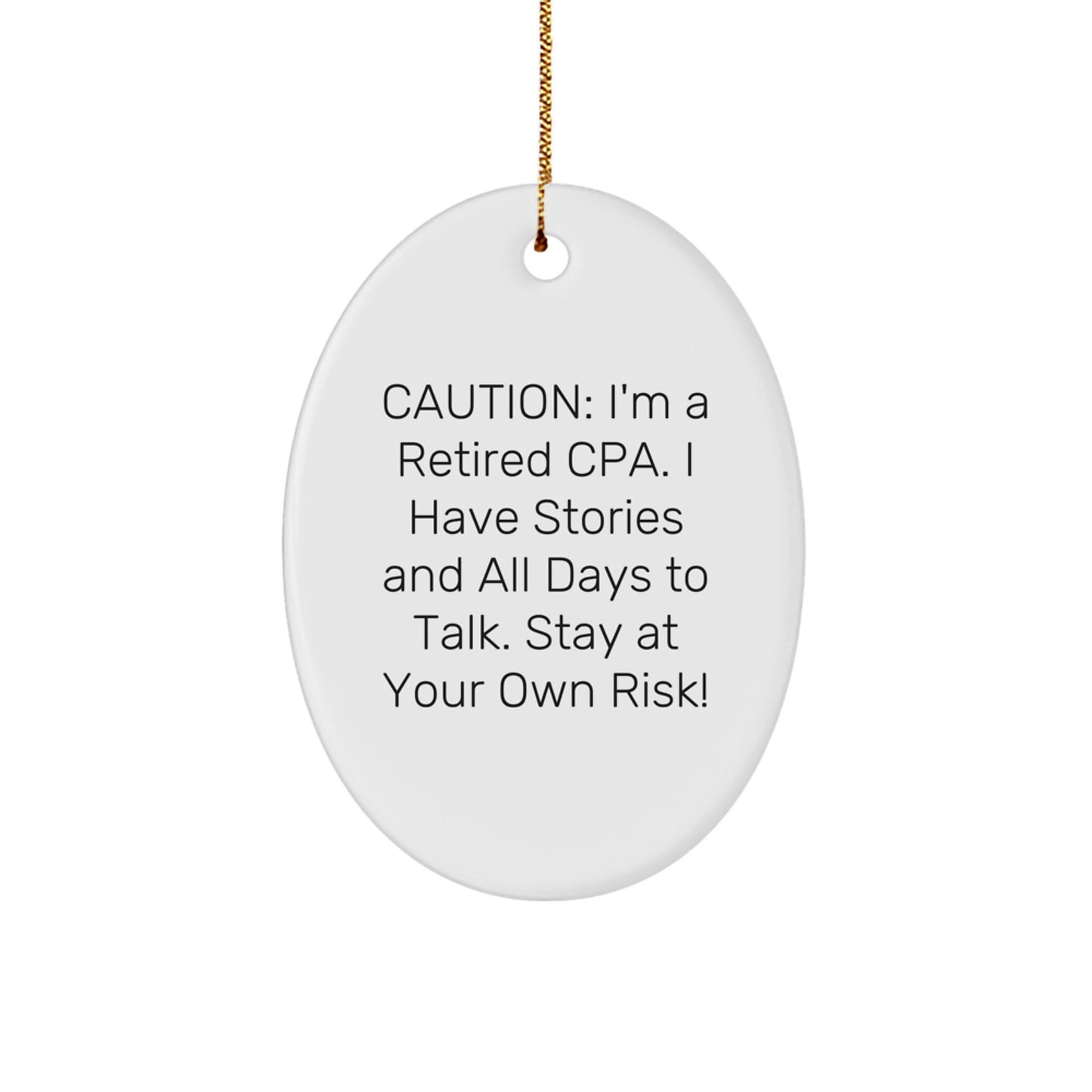 CPA Humor Gifts from Friends and Family - Funny Oval Ornament - CPA Gifts for Christmas Unique Presents - Image 1