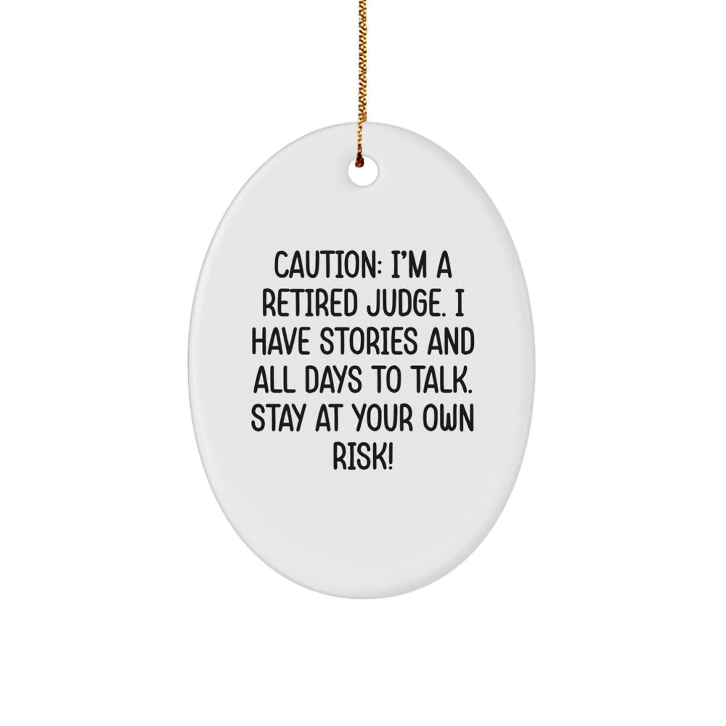 Funny Judge Christmas Unique Gifts from Friends for Judge, Oval Ornament with Caution Quote, Perfect for Judge Enthusiasts, Judge Oval Gift for Judge, Durable and Vibrant Judge Christmas Decoration - Image 1