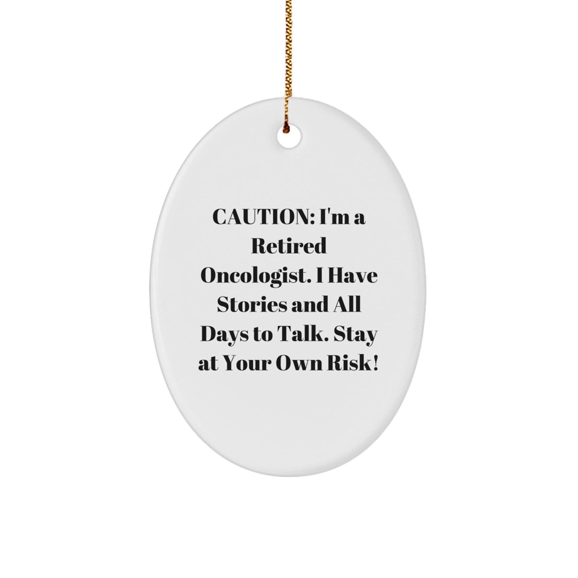 Funny Storytelling Retired Oncologist Oval Ornament, Great Gifts from Family to Oncologist Men, Unique Christmas Unique Gifts for Oncologist Friends - Image 1