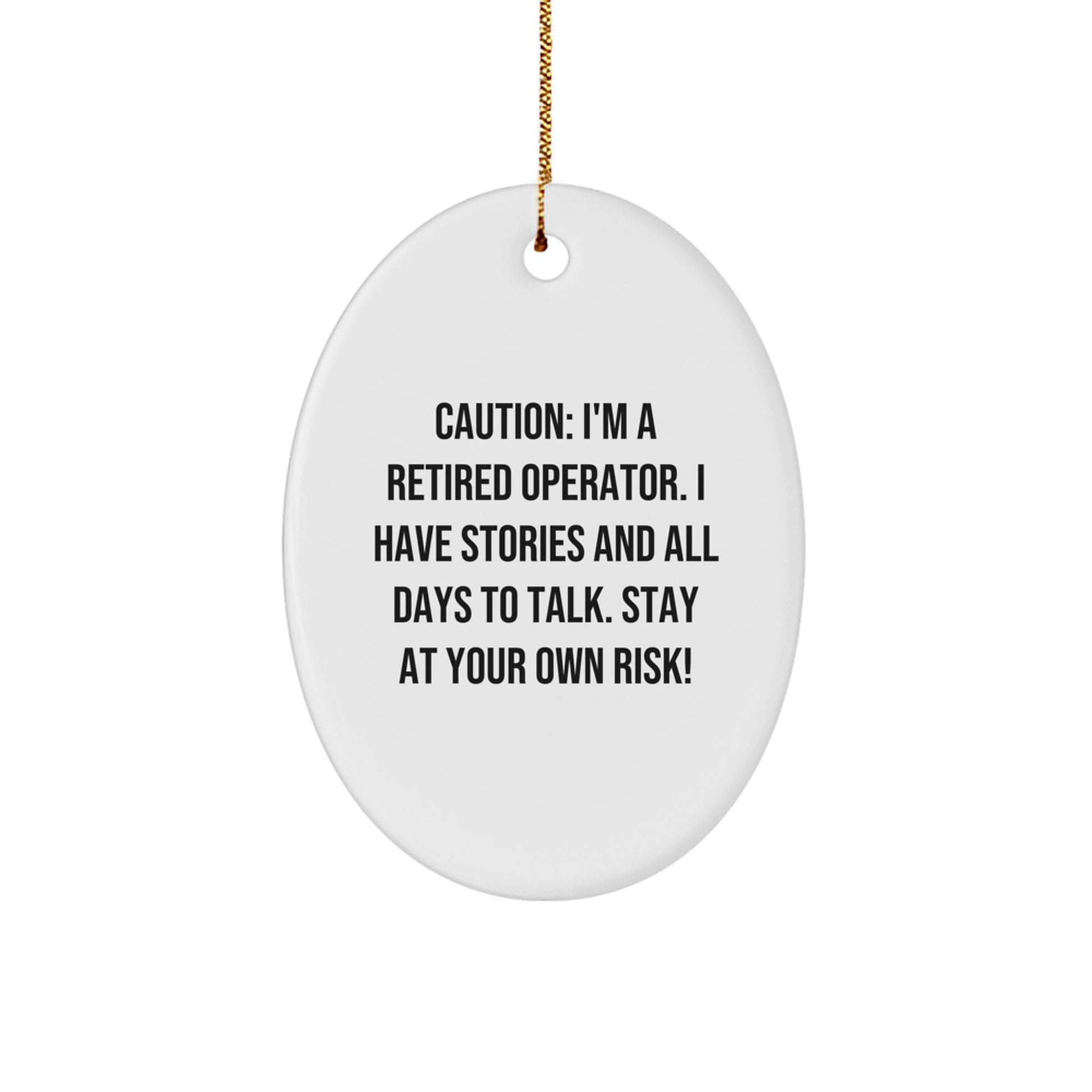 Funny Christmas Unique Gifts for Operator Friends - Operator Oval Ornament, Inspirational Quote, Unique Operator Gifts - Image 1