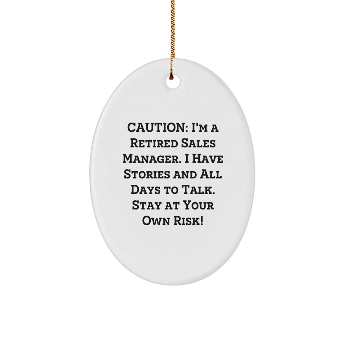 Funny Sales Manager Gifts for Men, Oval Ornament with Caution Quote, Unique Christmas Office Decorations for Sales Team - Image 1