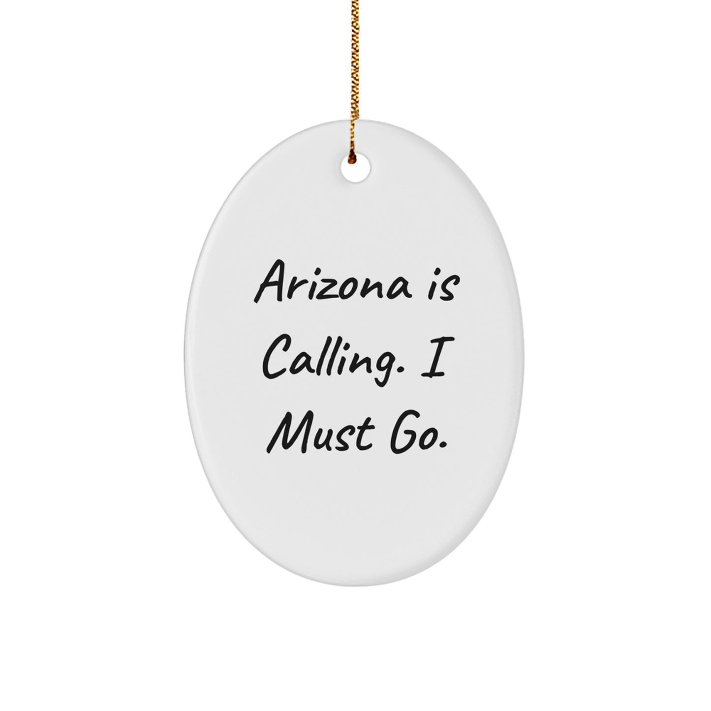 Arizona Oval Ornament Gifts from Men to Arizona Women, Funny Arizona Gifts for Christmas Unique - Image 1